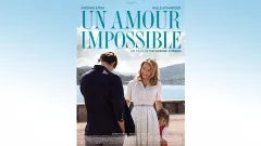 Bildbeschreibung: Filmplakat "Un amour impossible". Frau mit Tochter und ein Mann stehen sich einander gegenüber.
