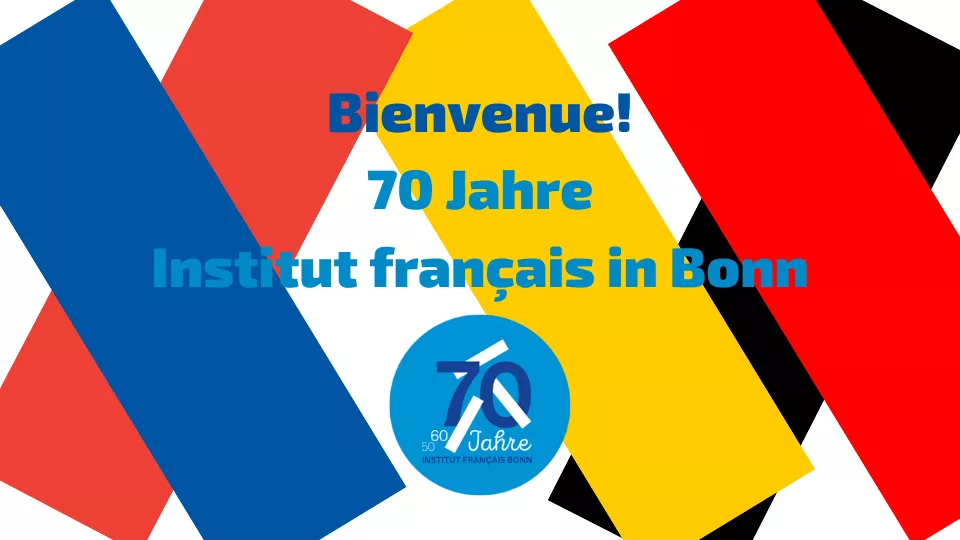 70 Jahre Institut français Bonn