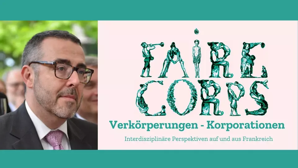 Ringvorlesung "Faire Corps" mit Christophe Duhamelle